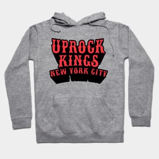 Uprock Kings New York City -for B-Boys and Uprock Lovers Hoodie